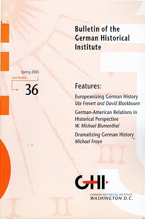 Seller image for Bulletin of the German Historiical Institute: Issue 36; Spring, 2005 for sale by Dorley House Books, Inc.