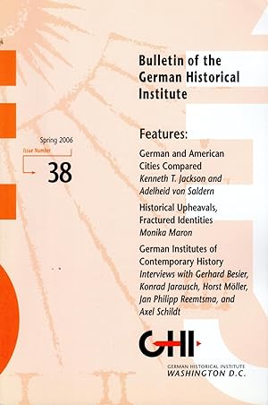 Seller image for Bulletin of the German Historiical Institute: Issue 38; Spring, 2006 for sale by Dorley House Books, Inc.