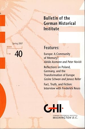Seller image for Bulletin of the German Historiical Institute: Issue 40; Spring, 2007 for sale by Dorley House Books, Inc.