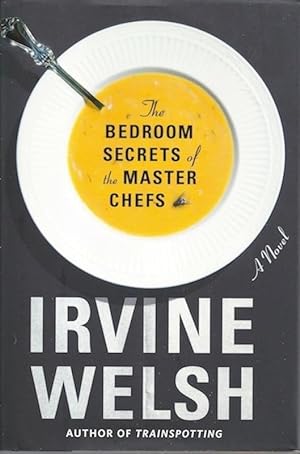 The Bedroom Secrets of the Master Chefs: A Novel SIGNED