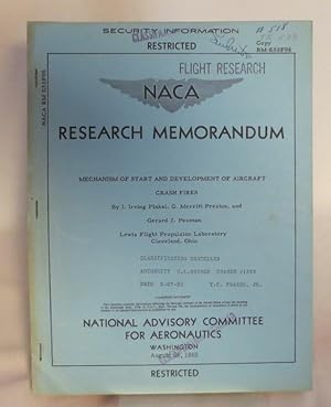 Seller image for Mechanism of Start and Development of Aircraft Crash Fires NACA Research Memorandum (Lewis Flight Proplulsion Laboratory, Cleveland, Ohio) for sale by Books Again