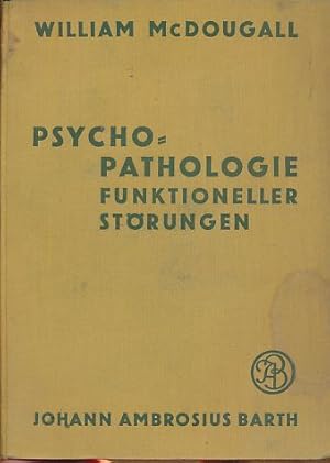Psychopathologie funktioneller Störungen. Ausw. übers. von Eva Kaiser und Hans Prinzhorn.