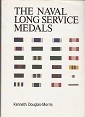 Seller image for The Naval Long Service Medals 1830-1990 for sale by nautiek