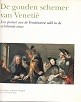 Bild des Verkufers fr De gouden schemer van Venetie Een portret van de Venetiaanse adel in de achttiende eeuw zum Verkauf von nautiek