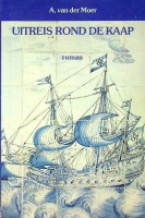 Imagen del vendedor de Uitreis rond de Kaap Een zee geschiedenis uit 1626 a la venta por nautiek
