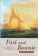 Immagine del venditore per Fast and Bonnie A History of William Fife and Son Yachtbuilders venduto da nautiek