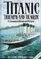 Seller image for Titanic, triumph and tragedy A Chronicle in Words in Pictures for sale by nautiek