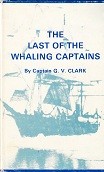 Seller image for The Last of the Whaling Captains for sale by nautiek