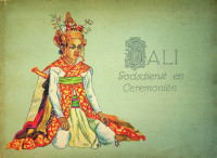 Seller image for Bali, godsdienst en ceremonien Dit is de Franse variant. Bali, Sevices Religieux et Ceremonies for sale by nautiek