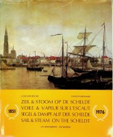 Seller image for Zeil en stoom op De Schelde 1851-1976 for sale by nautiek