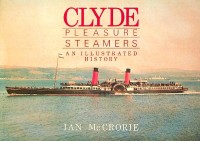 Bild des Verkufers fr Clyde Pleasure Steamers an Illustrated History zum Verkauf von nautiek