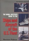 Seller image for The Naval Institute guide to the ships and aircraft of the U.S. Fleet Sixteenth edition for sale by nautiek