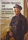 Seller image for Henry Blogg of Cromer The greatest of the Lifeboatmen for sale by nautiek