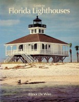 Seller image for Guide to Florida Lighthouses for sale by nautiek