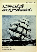 Seller image for Klipperschiffe des 19. jahrhunderts for sale by nautiek