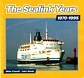 Bild des Verkufers fr The Sealink Years 1970-1995 zum Verkauf von nautiek