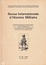 Bild des Verkufers fr Revue Internationale d'Histoire Militaire International Review of Militairy History zum Verkauf von nautiek