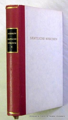 Image du vendeur pour Smtliche Mrchen. Vollstndige Ausgabe. bersetzt von Thyra Dohrenburg. Herausgegeben u. mit Nachwort u. Anmerkungen von Erling Nielsen. Nur Band 2 von 2. Zrich, Ex Libris (Lizenz: Winkler), 1959. Mit zahlreichen Illustrationen von Vilhelm Pedersen u. Lorenz Frolich. 785 S., 1 Bl. Or.-Hldr.; Kapitale bestoen u. mit kl. Fehlstellen. mis en vente par Jrgen Patzer