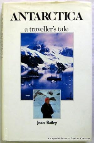 Antarctica: a traveller's tale. London, Angus & Robertson, 1980. Mit farbigen fotografischen Abb....