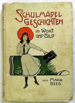 Imagen del vendedor de Schulmdelgeschichten. Fr Mdchen von sieben bis zwlf Jahren erzhlt. Berlin, Verlag Jugendhort, ca. 1920. Mit farbigem Titelbild u. 3 Farbtafeln. 2 Bl., 228 S. Illustrierter Or.-Hlwd. (Mdchen mit Matrosenkleid u. Schultasche); etw. fleckig, Kanten bestoen. a la venta por Jrgen Patzer