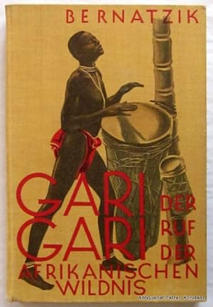 Gari-Gari. Leben und Abenteuer bei den Negern zwischen Nil und Kongo. Wien, Zürich, Prag, Bücherg...