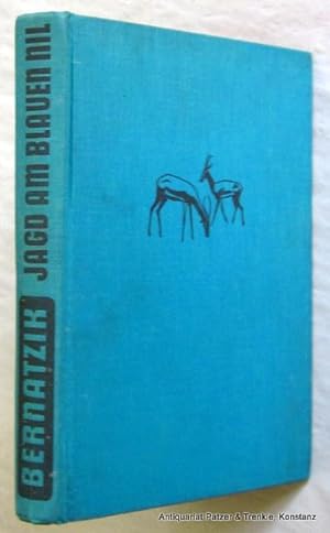 Jagd am blauen Nil. Typen und Tiere im Sudan. 35. Tsd. Gütersloh, Bertelsmann Vlg., 1951. Mit Kar...