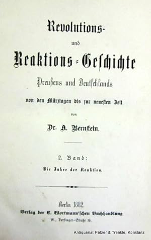 Imagen del vendedor de Revolutions- und Reaktions-Geschichte Preuens und Deutschlands von den Mrztagen bis zur neuesten Zeit. Nur Bd. 2 (von 3): Die Jahre der Reaktion. Berlin, Wortmann, 1882. 2 Bl., 260 S. Halblederband d. Zt.; Rcken mit Fehlstelle beschdigt, hinteres Gelenk aufgeplatzt. a la venta por Jrgen Patzer