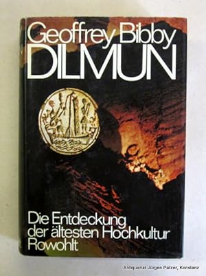 Dilmun. Die Entdeckung der ältesten Hochkultur. Deutsch von Gustav Kilpper. Reinbek, Rowohlt, 197...