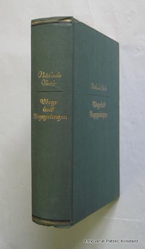 Seller image for Wege und Begegnungen. Ein Buch der Erinnerung. Stuttgart, Steinkopf, 1935. Mit Portrt. 397 S., 1 Bl. Or.-Lwd. for sale by Jrgen Patzer