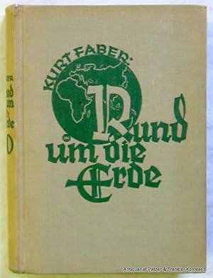 Bild des Verkufers fr Rund um die Erde. Irrfahrten und Abenteuer eines Grnhorns. 23. Tsd. Berlin, Globus, ca. 1930. 319 S. Illustrierter Or.-Lwd.; Kapitale etw. fransig. zum Verkauf von Jrgen Patzer