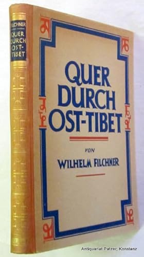 Quer durch Ost-Tibet. Berlin, Mittler, 1925. Gr.-8vo. Mit 2 separaten Faltkarten u. 24 Tafeln. X,...