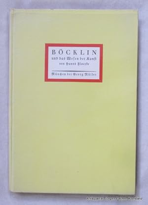 Imagen del vendedor de Bcklin und das Wesen der Kunst. Mnchen, Georg Mller, 1927. Mit 8 Tafelabbildungen. 105 S., 3 Bl. Or.-Pp.; Schnitt gering stockfleckig. a la venta por Jrgen Patzer