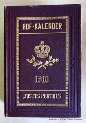 Seller image for nebst diplomatisch-statistischem Jahrbuche 1910. 147. Jahrgang. Gotha, Perthes, (1909). Kl.-8vo. Mit 4 gestochenen Portrts. XXIV, 1160 S. Or.-Lwd. mit Goldprgung; Buchblock etw. gelockert. for sale by Jrgen Patzer