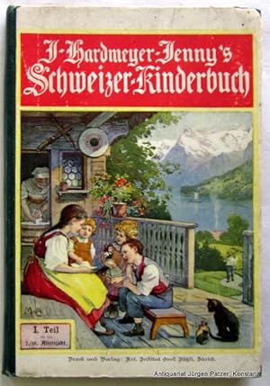 Seller image for Schweizer Kinderbuch. 1. Teil fr Kinder vom 7. bis 10. Altersjahr. Zrich, Orell Fli, 1901. Mit zahlreichen Illustrationen. 4 Bl., 210 S. Or.-Hlwd. mit farbigem Deckelbild; leichte Gebrauchsspuren. for sale by Jrgen Patzer