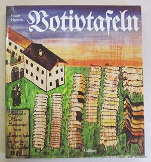 Bild des Verkufers fr Votivtafeln. Bildzeugnisse von Hilfsbedrftigkeit und Gottvertrauen. Mnchen, Callwey, 1979. 4to. Mit zahlreichen, teils ganzseitigen u. farbigen Abbildungen. 192 S. Or.-Pp. mit Schutzumschlag. (ISBN 3766704559). zum Verkauf von Jrgen Patzer