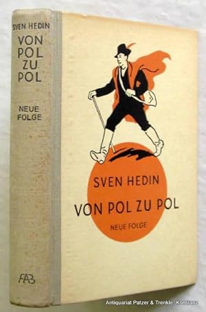 Von Pol zu Pol. Neue Folge: Vom Nordpol zum Äquator. 71. neu bearbeitete Auflage. Leipzig, Brockh...