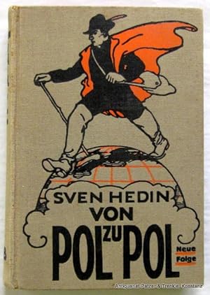 Von Pol zu Pol. Neue Folge: Vom Nordpol zum Äquator. 27. Auflage. Leipzig, Brockhaus, 1923. Mit z...