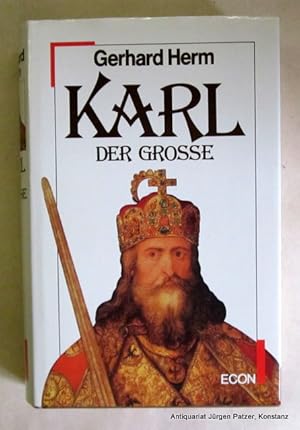 Bild des Verkufers fr Karl der Groe. Dsseldorf, Econ, 1987. 336 S., 2 Bl. Or.-Pp. mit Schutzumschlag. (ISBN 3430144574). zum Verkauf von Jrgen Patzer