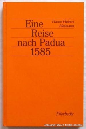 Bild des Verkufers fr Eine Reise nach Padua 1585. Drei frnkische Junker "uff der Rei nach Italiam". Sigmaringen, Thorbecke, 1969. Mit Tafelabbildungen. 70 S., 1 Bl. Or.-Pp. (Kulturgeschichtliche Miniaturen). - Zwei Seiten etw. abgeklatscht. zum Verkauf von Jrgen Patzer