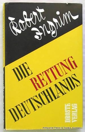 Immagine del venditore per Die Rettung Deutschlands. Dsseldorf, Droste, 1952. 159 S. Or.-Lwd. mit Schutzumschlag. venduto da Jrgen Patzer