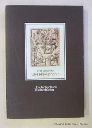 Seller image for Ulysses-Alphabet. Nachwort von John Norton-Smith. Dortmund, Harenberg, 1983. Mit 1 vom Knstler signierten Originalgrafik u. zahlreichen farbigen Abbildungen. 119 S. Or.-Kart.; Vorderdeckel etw. berieben, Schnitt mit Markierung. (Die bibliophilen Taschenbcher, 373). (ISBN 3883793734). for sale by Jrgen Patzer