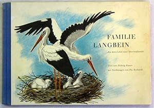 Seller image for Familie Langbein. Aus dem Leben einer Storchenfamilie. Z�rich, Bosshard, 1951. Quer-4to. Durchgehend teils farbig illustriert von Pia Roshardt. 13 Bl. Farbiger Or.-Hlwd.; gering gebr�unt. for sale by J�rgen Patzer