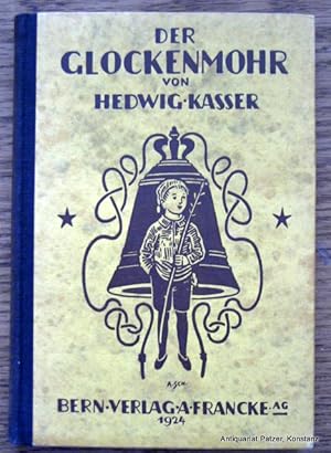 Seller image for Der Glockenmohr. Eine Feriengeschichte. Bern, Francke, 1924. Mit Illustrationen von Albin Schweri. 151 S. Illustrierter Or.-Hlwd. for sale by J�rgen Patzer