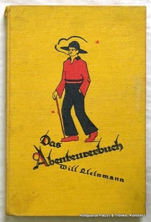 Das Abenteurerbuch. (Essen, Fredebeul & Koenen, 1925). Mit illustriertem Titel. 123 S. Illustrier...