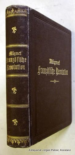 Bild des Verkufers fr Geschichte der franzsischen Revolution 1789-1814. Deutsch von Friedrich Khler. 11. Auflage. Neu bearbeitet u. mit Anmerkungen von Robert Geerds. Leipzig, Reclam, ca. 1898. Kl.-8vo. Mit 1 Plan. 504 S. u. 31 S. Verlagsanzeigen. Brauner Or.-Lwd.; Kanten berieben. - Mehrfach gestempelt, tlw. etw. fingerfleckig. zum Verkauf von Jrgen Patzer