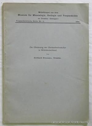 Die Gliederung der Glockenbecherkultur in Mitteldeutschland. (Dresden) 1930. Gr.-8vo. Mit 3 Faltk...