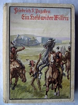 Imagen del vendedor de Ein Held wider Willen. Eine Erzhlung aus dem Westen Nordamerikas. Berlin, Meidinger, ca. 1935. Mit 4 (1 doppelblattgr.) Farbtafeln von M. Wulff. 238 S., 1 Bl. Farbiger Or.-Hlwd.; Gelenke geplatzt, Kanten beschabt u. etw. stockfleckig. a la venta por Jrgen Patzer