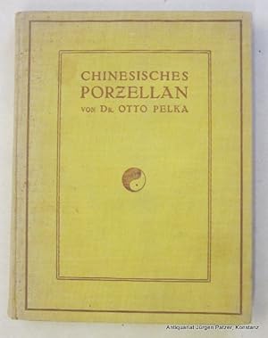 Bild des Verkufers fr Chinesisches Porzellan. Leipzig, Schmidt & Gnther, 1921. Mit 16 teils farbigen Tafeln u. zahlreichen Markendarstellungen im Text. 148 S. Or.-Lwd.; etw. stockfleckig. - Papier gebrunt. zum Verkauf von Jrgen Patzer