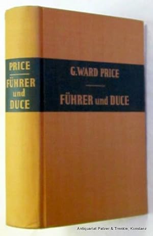 Imagen del vendedor de Fhrer und Duce wie ich sie kenne. Berlin, Holle, 1939. Mit Tafeln. 357 S., 1 Bl. Or.-Lwd. a la venta por Jrgen Patzer