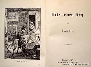 Seller image for Unter einem Dach. Stuttgart, Steinkopf, 1906. Kl.-8vo. Mit Titelbild (von H. Barmfhr). 152 S. Or.-Pp.; Rcken leicht gebrunt. (Deutsche Jugend- u. Volksbibliothek, 207). for sale by Jrgen Patzer